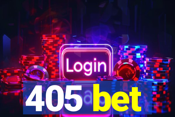 405 bet